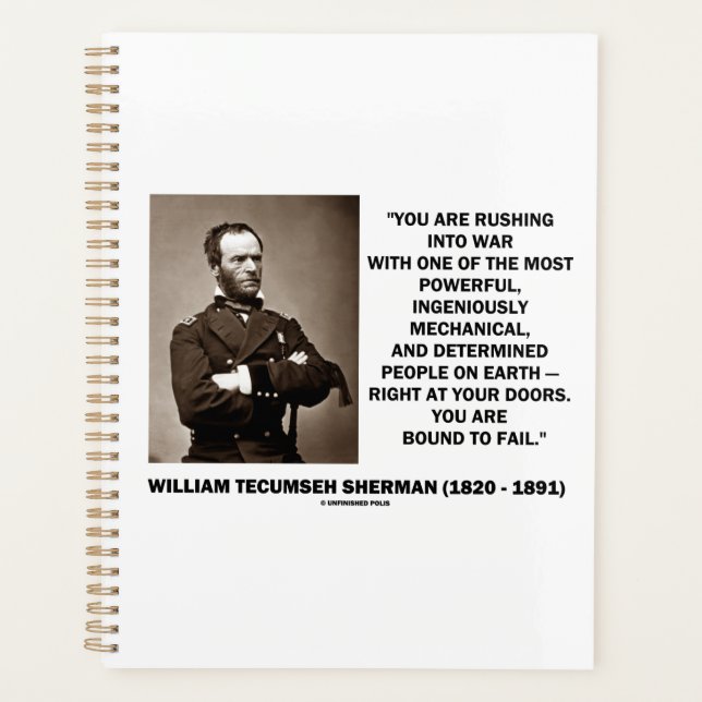 Rushing Into War Are Bound To Fail Sherman Quote Planner (Front)