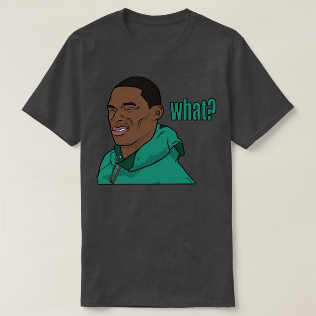 Russell Westbrook What T-Shirt (Design Front)