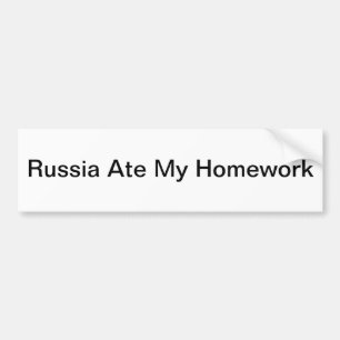 Russia Ate My Homework Bumper Sticker