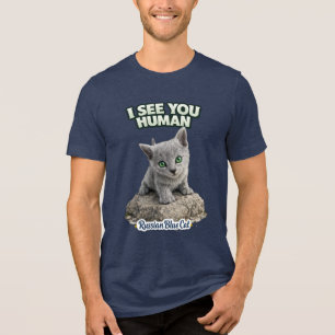 Russian Blue Kitten – I See You Human Tri-Blend Shirt