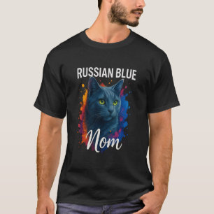 Russian Blue Mum Cat Mum Russian Blue T-Shirt