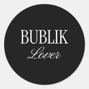 Russian Bublik Shirt Women Men Kids Boys Girls Bub Classic Round Sticker