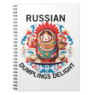 Russian Dumplings Delight Notebook