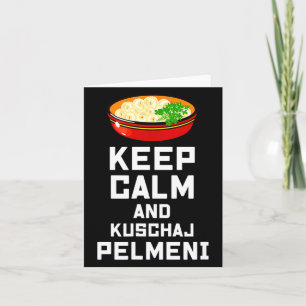 Russian Keep Calm Eat Pelmeni Funny Russian Saying Card