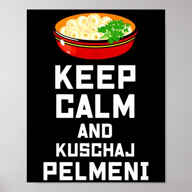 Russian Keep Calm Eat Pelmeni Funny Russian Saying Poster (Front)