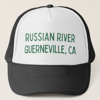 RUssian river, Guerneville, CA trucker hat