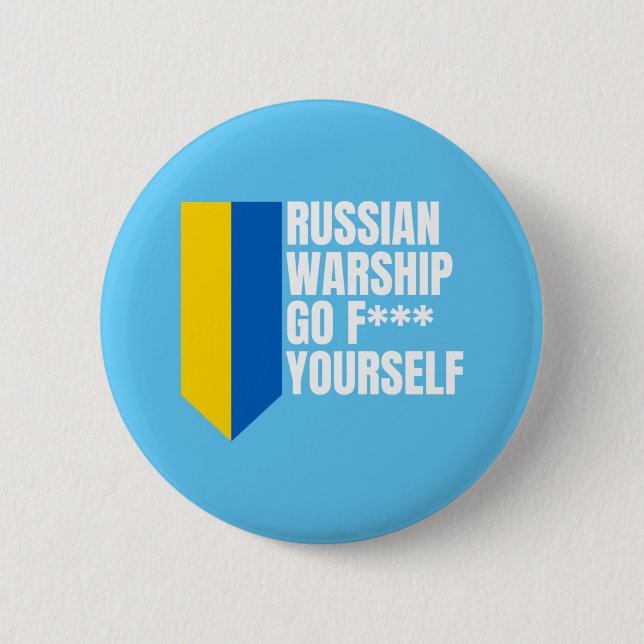 Russian Warship Go F Yourself Essential 6 Cm Round Badge (Front)