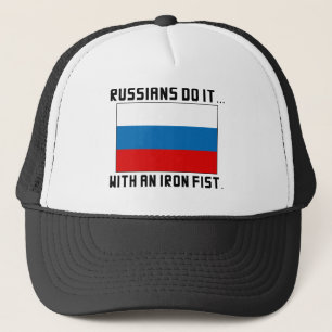 Russians Do It... With An Iron Fist Trucker Hat