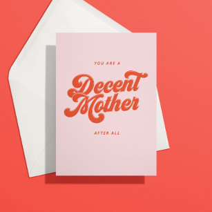 Rust Disco Lettering Decent Mother's Day Card