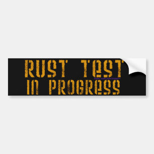 Rust Test Bumper Sticker