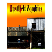RustBelt Zombies cover
