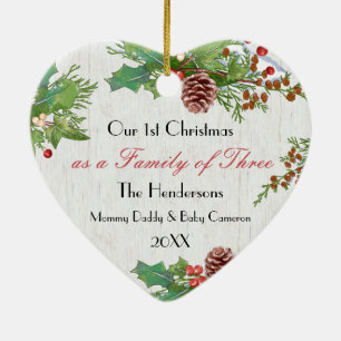 Rustic 1st Xmas Family of 3 Newborn Best Gift Ever Ceramic Ornament