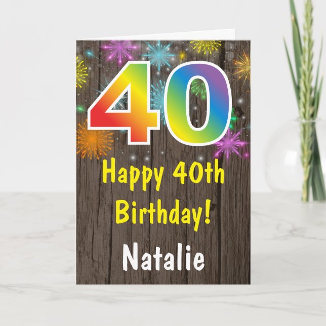 Rustic 40th Birthday Colorful Rainbow Fireworks Card (Front)