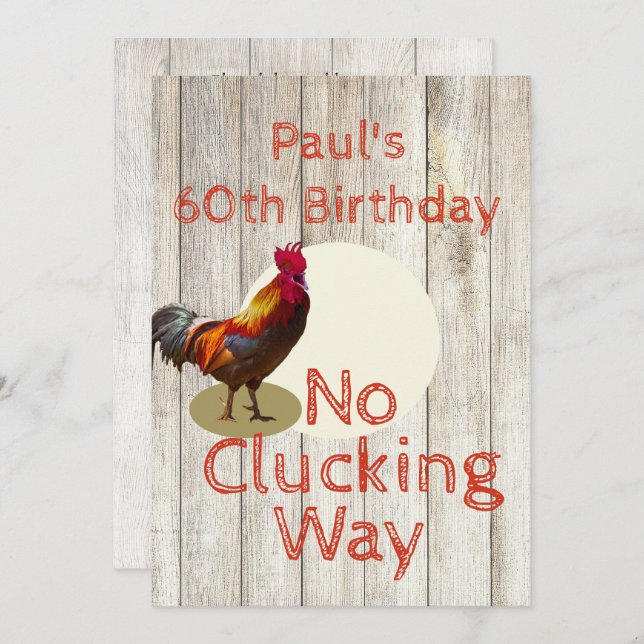 Rustic 60th Birthday Fun Chicken Invitation (Front/Back)