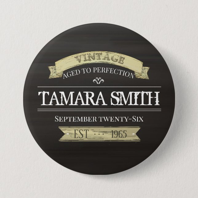 Rustic Antiqued Vintage Birthday 7.5 Cm Round Badge (Front)