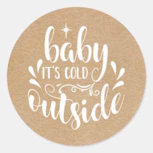 Rustic Baby Its Cold Outside Baby Shower/Sprinkle Classic Round Sticker