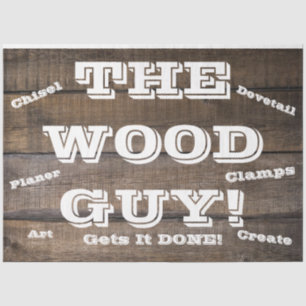 Rustic Barn Board Wood Worker Sign Carpenter Tissue Paper