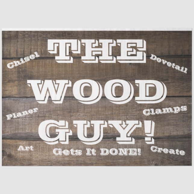 Rustic Barn Board Wood Worker Sign Carpenter Tissue Paper (Front)