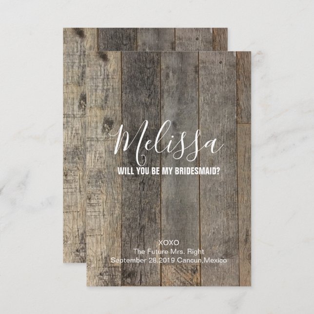 rustic barn wood will you be my bridesmaid invitation (Front/Back)