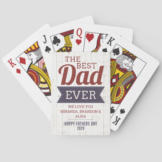 Rustic Best Dad Ever Father`s Day Playing Cards (Back)