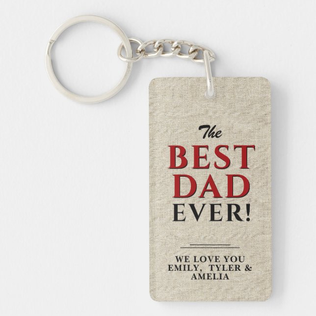Rustic Best Dad Ever Typography Father`s Day Key Ring (Front)