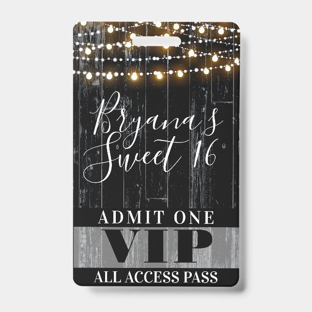 Rustic Black Wood String Lights Sweet 16 VIP Pass ID Badge (Front)