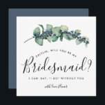 Rustic Botanical Will You be My Bridesmaid Card<br><div class="desc">Elegant and minimalist rustic botanical design begins with a sage green eucalyptus branch entwined navy blue privet berries. Will you be my bridesmaid is written below. You can change bridesmaid to flower girl, maid of honour or any other title. This bridal party proposal card is part of the Eucalyptus collection,...</div>