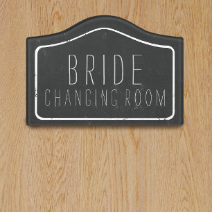 Rustic Bride Changing Room Faux Chalkboard Door Sign