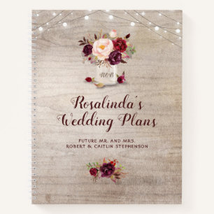 Rustic Burgundy Floral Mason Jar Wedding Plans Notebook