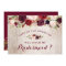 Rustic Burgundy Floral Will You Be My Bridesmaid