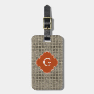 Rustic Burlap Burnt Orange Quatrefoil Monogram Luggage Tag