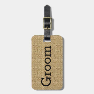 Rustic Burlap Groom Travel Luggage Tag