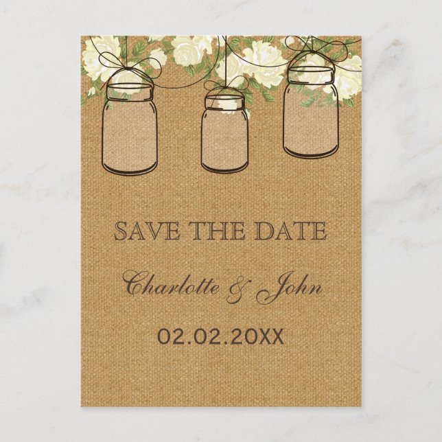 Rustic burlap ivory roses mason jars save dates announcement postcard (Front)