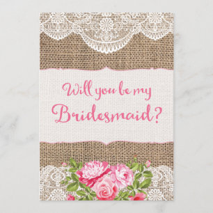 Rustic Burlap Lace Will you be my Bridesmaid Card