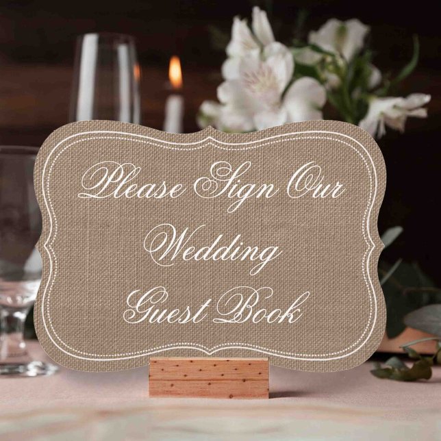 Rustic Burlap "Please Sign Our Wedding Guest Book" (Creator Uploaded)