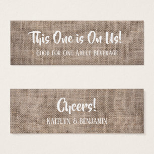 Rustic Burlap & Pretty White Text, Drink Tickets