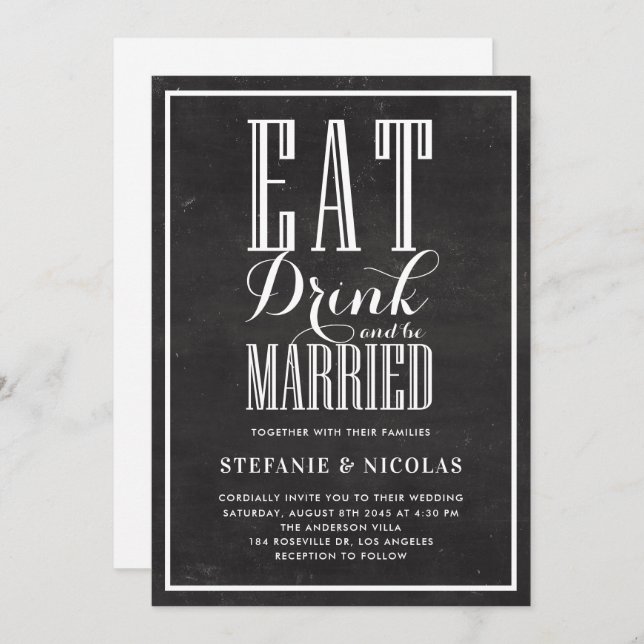 Rustic Chalkboard Eat Drink and Be Married Wedding Invitation (Front/Back)