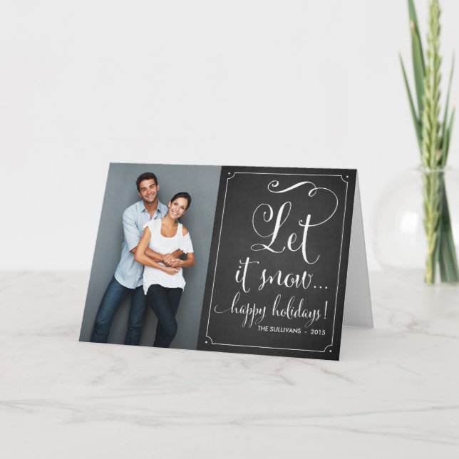 Rustic Chalkboard Let It Snow Script Holiday Card (Front)