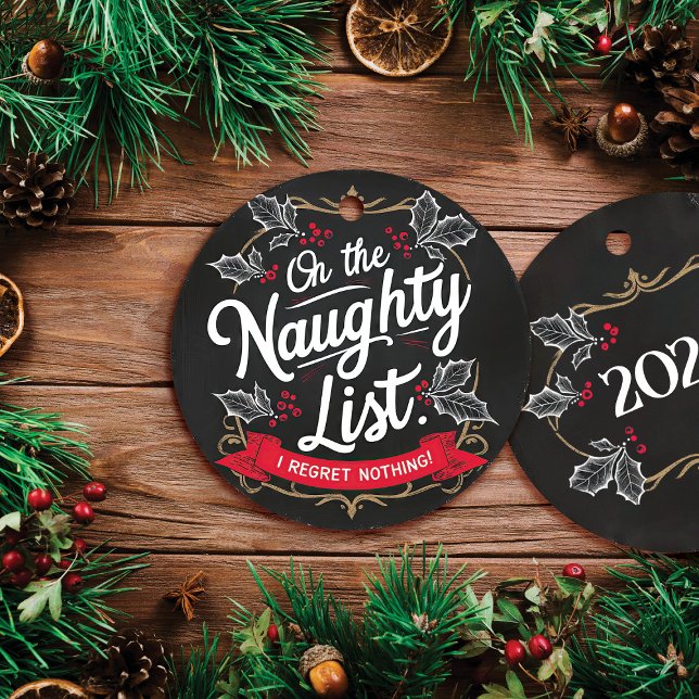 Rustic Chalkboard "On the Naughty List." Christmas Ceramic Ornament (Creator Uploaded)