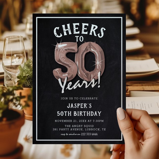 Rustic Chalkboard Rose Gold Balloons 50th Birthday Invitation (Creator Uploaded)