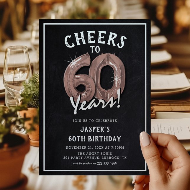 Rustic Chalkboard Rose Gold Balloons 60th Birthday Invitation (Creator Uploaded)