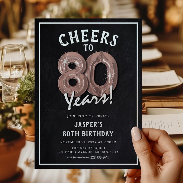 Rustic Chalkboard Rose Gold Balloons 80th Birthday Invitation (Creator Uploaded)
