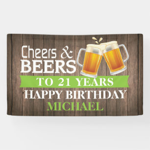 Rustic Cheers and Beers Happy 21st Birthday Green Banner