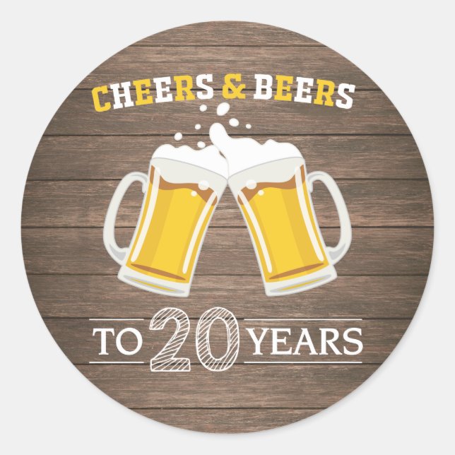 Rustic Cheers and Beers to 20 Years Classic Round Sticker (Front)