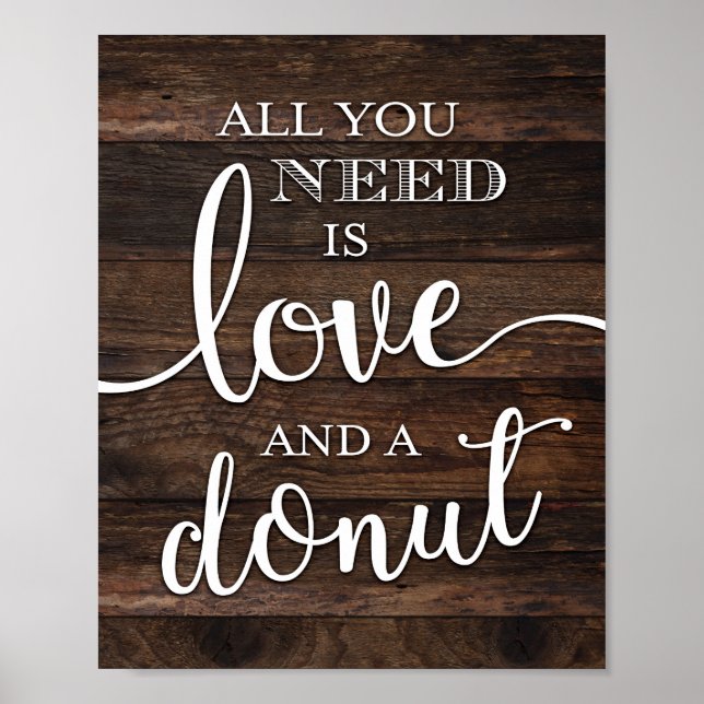 Rustic Chic LOVE AND A DONUT Sign Print (Front)