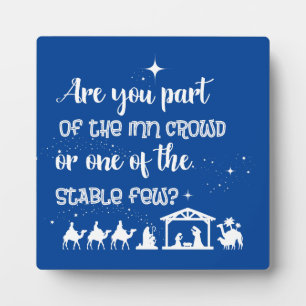 Rustic  Christmas  Are You Part Of The Inn Crowd? Plaque