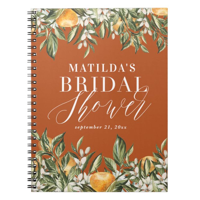 Rustic citrus bridal shower botanical floral chic  notebook (Front)
