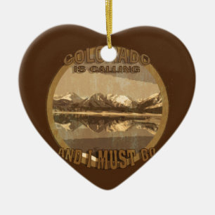 Rustic Colorado is Calling and I must go Ceramic Tree Decoration