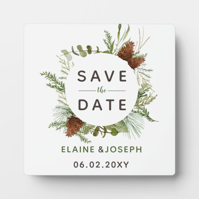 Rustic Conifer Pine cone wedding Save the Date Plaque (Front)