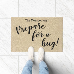 Rustic Custom Name Prepare For A Hug Welcome Doormat